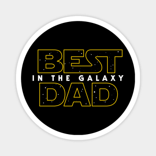 Best Dad in the Galaxy v2 Magnet